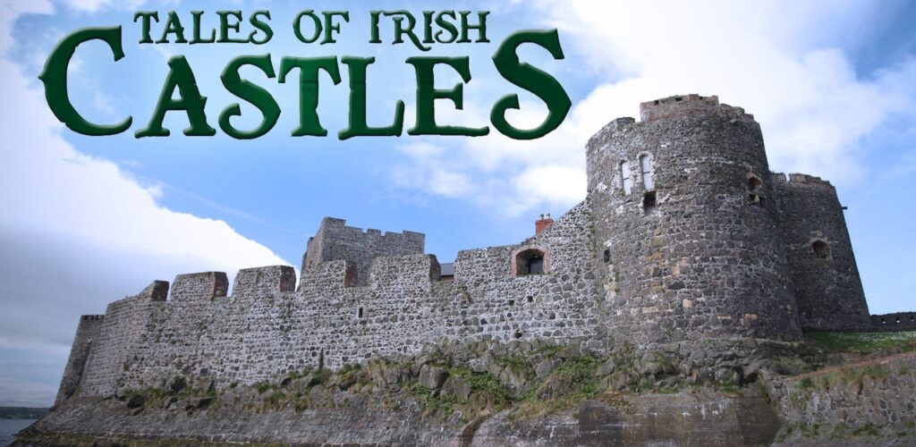 Netflix releases “Tales of Irish Castles” series about Irish castles