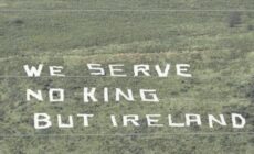 we serve no king but ireland