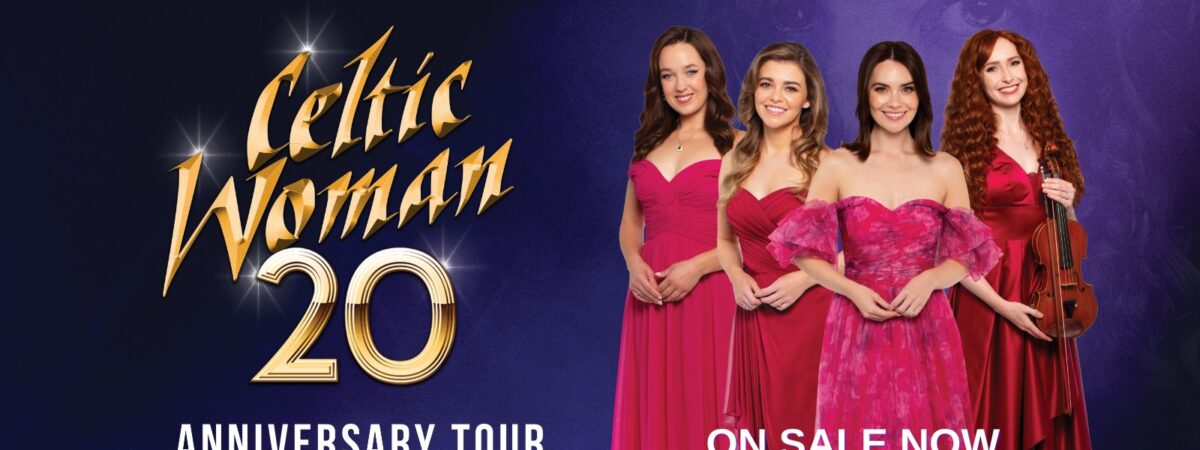 Celtic Woman 20th Anniversary Special