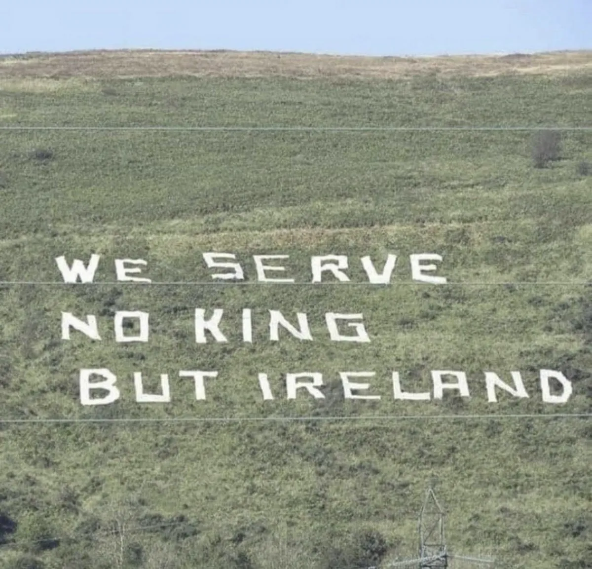 we serve no king but ireland
